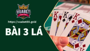 bai-3-la-tai-vuabet88
