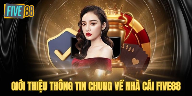 Vài điều cần nắm về sân chơi Five88