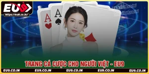 Eu9 vietnam - Trang cá cược uy tín hàng đầu hiện nay